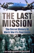 The Last Mission  by SMITH, Jim & McCONNELL, Malcolm 